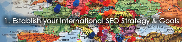 Establish your International SEO Strategies & Goals