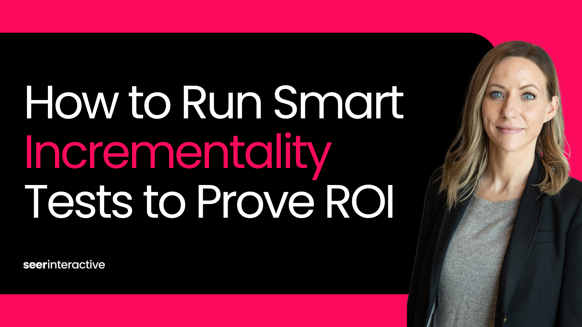 How to Run Smart Incrementality Tests to Prove ROI